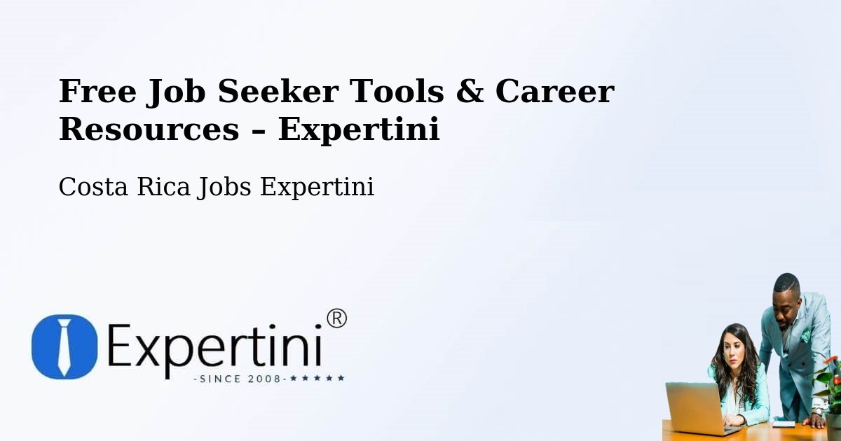 Free Job Seeker Tools & Career Resources – Río Segundo - Río Segundo, Costa Rica Jobs Expertini
