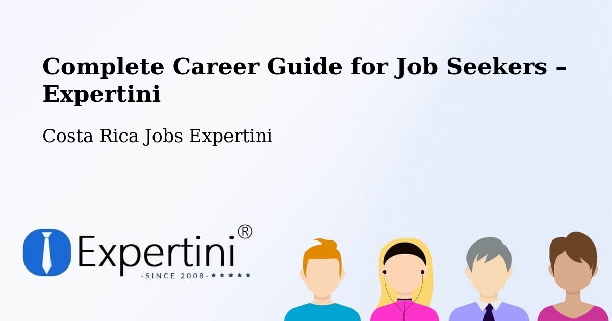 Career Guide for Job Seekers – Río Segundo - Río Segundo, Costa Rica Jobs Expertini