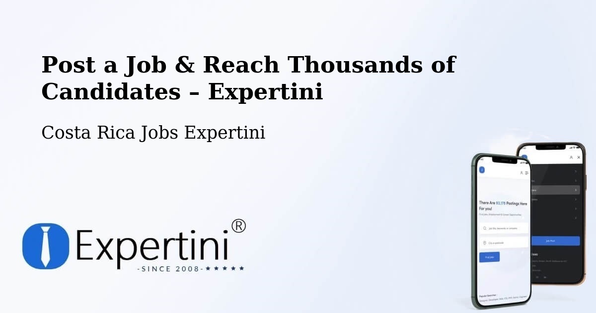 Post a Job in Río Segundo – Hire the Right Talent - Río Segundo, Costa Rica Jobs Expertini